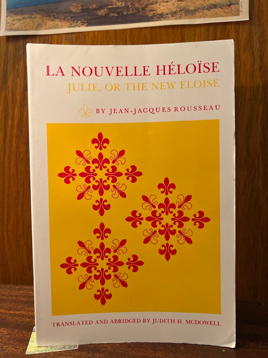 La Nouvelle Heloise by Jean Jacques Rousseau