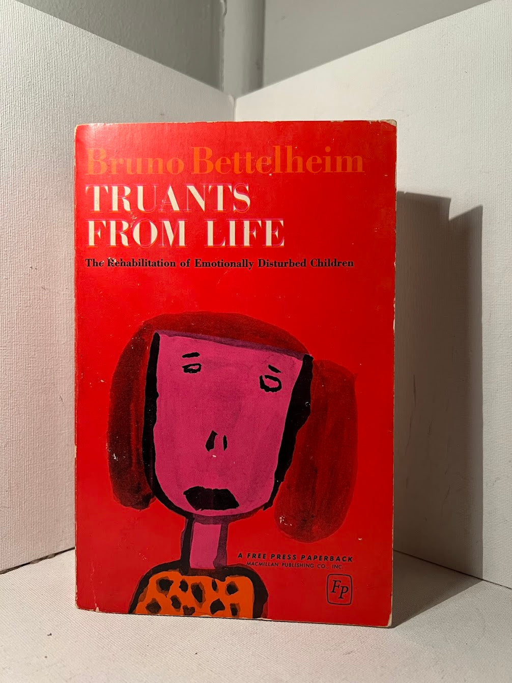 Truants From Life by Bruno Bettelheim