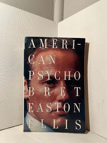 American Psycho by Bret Easton Ellis