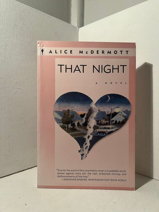 That Night by Alice McDermott