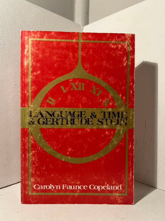 Language & Time & Gertrude Stein by Carolyn Faunce Copeland