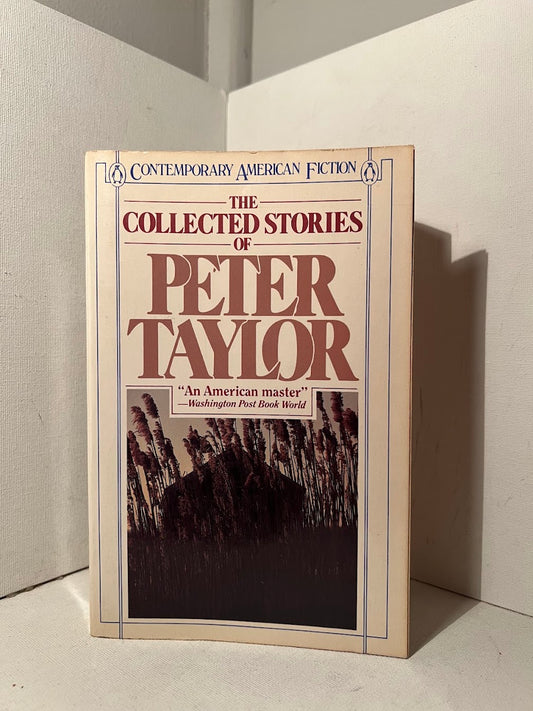 The Collected Stories of Peter Taylor