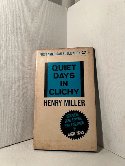 Quiet Days in Clichy by Henry Miller