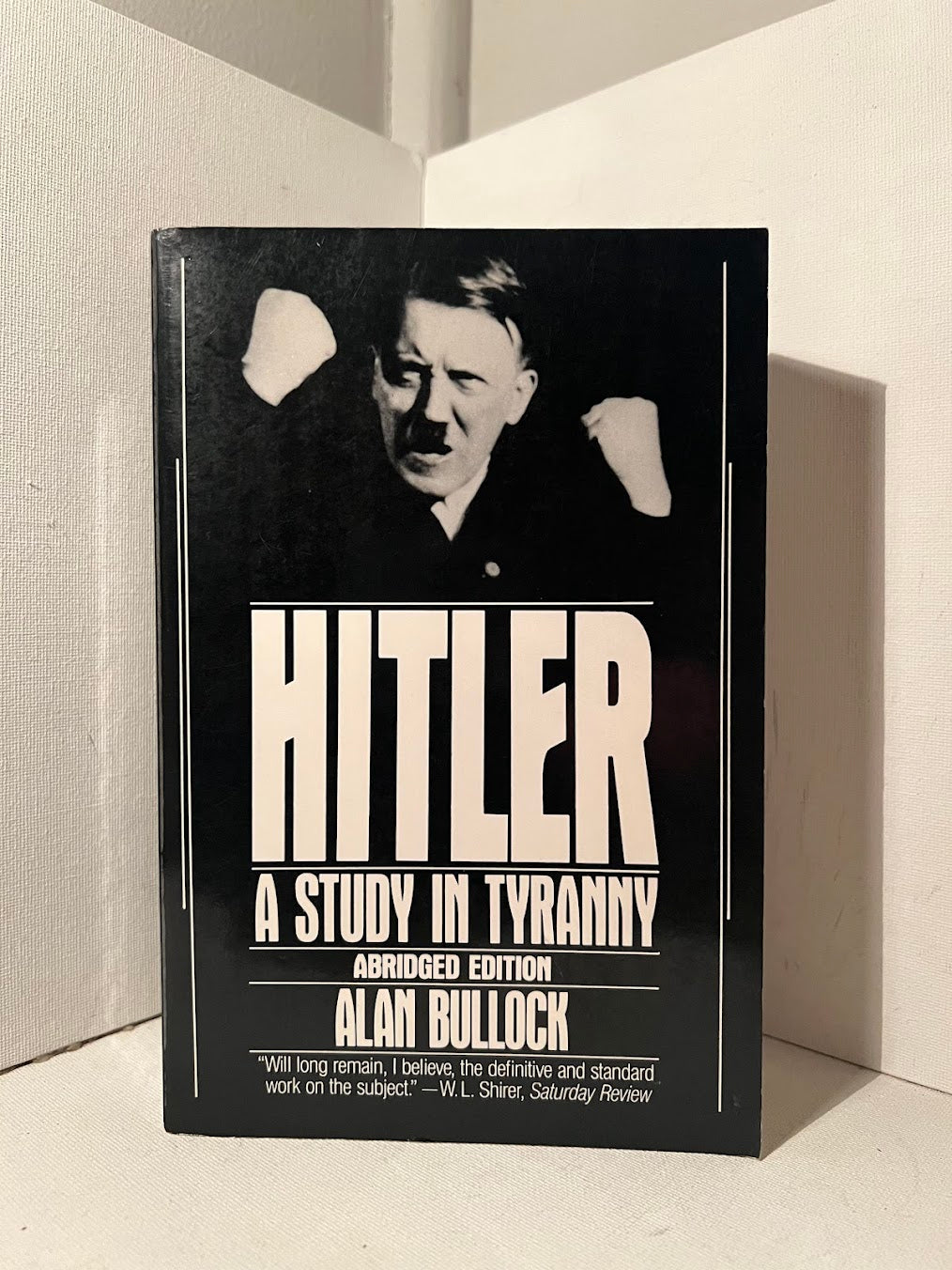 Hitler: A Study in Tyranny by Alan Bullock