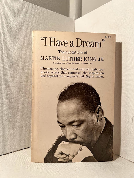 "I Have a Dream" : The Quotations of Martin Luther King Jr.