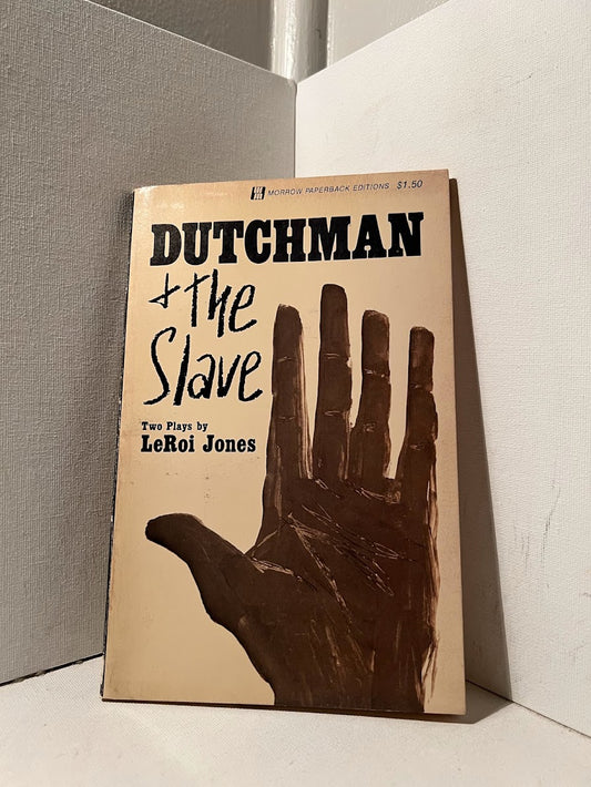 Dutchman + The Slave by LeRoi Jones