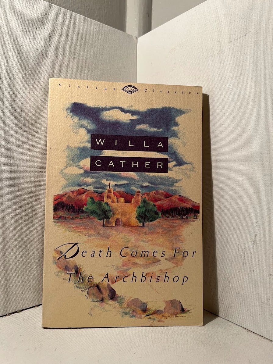 Death Comes for the Archbishop by Willa Cather