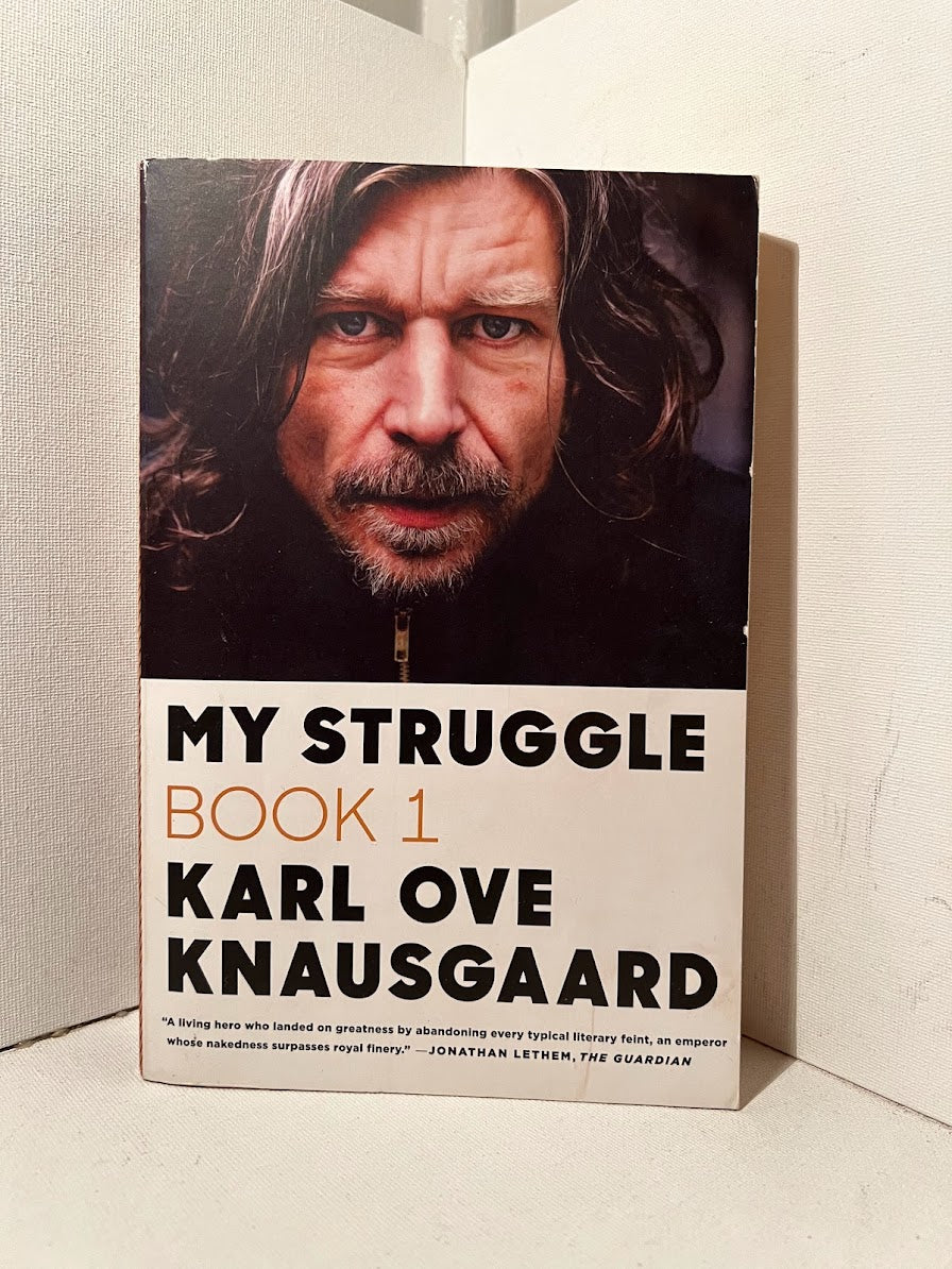 My Struggle Book 1 by Karl Ove Knausgaard