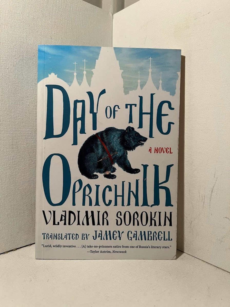 Day of the Oprichnik by Vladimir Sorokin