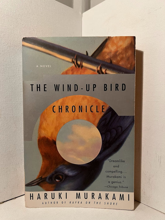 The Wind-Up Bird Chronicle by Haruki Murakami