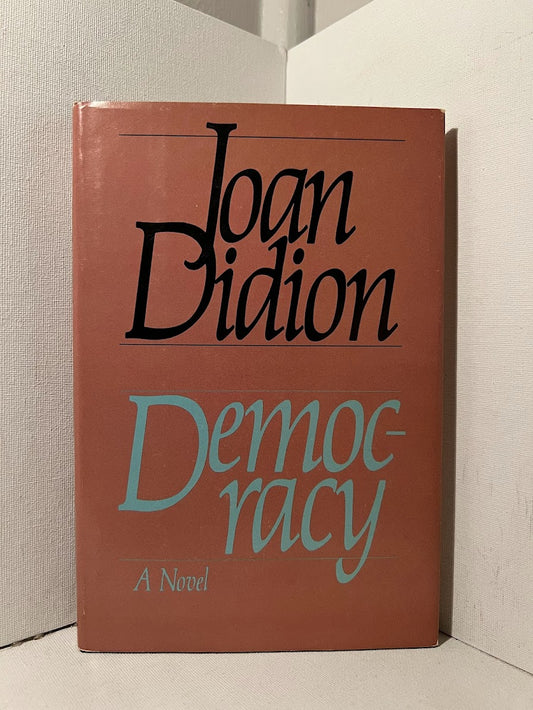 Democracy by Joan Didion