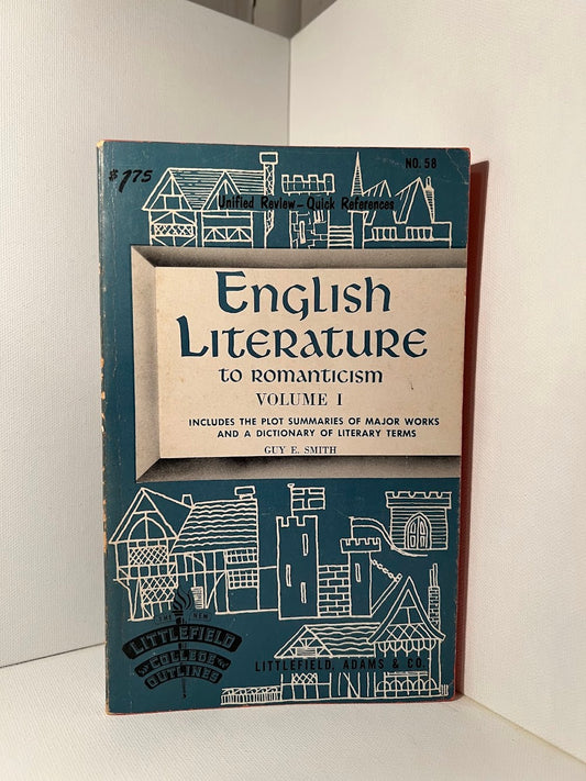 English Literature to Romanticism by Guy E. Smith