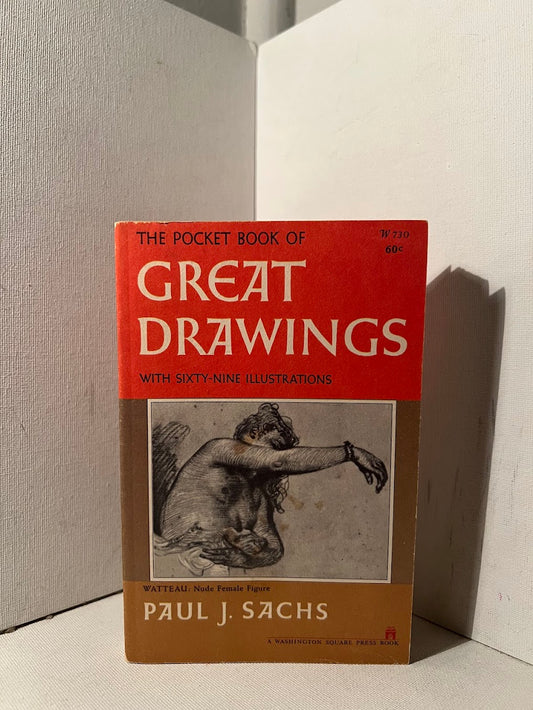 The Pocket Book of Great Drawings by Paul J. Sachs