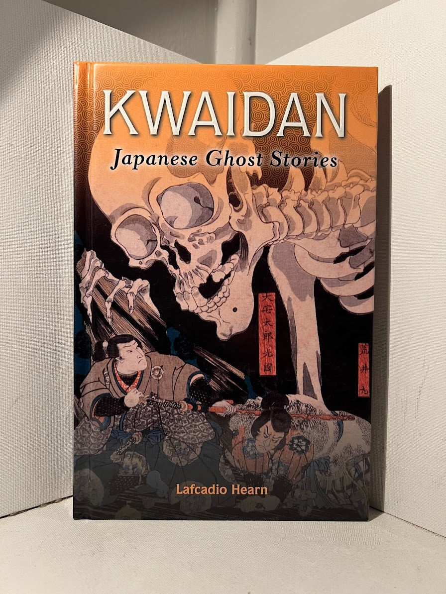 Kwaidan Japanese Ghost Stories by Lafcadio Hearn