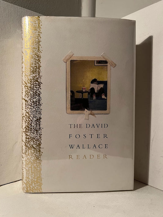 The David Foster Wallace Reader