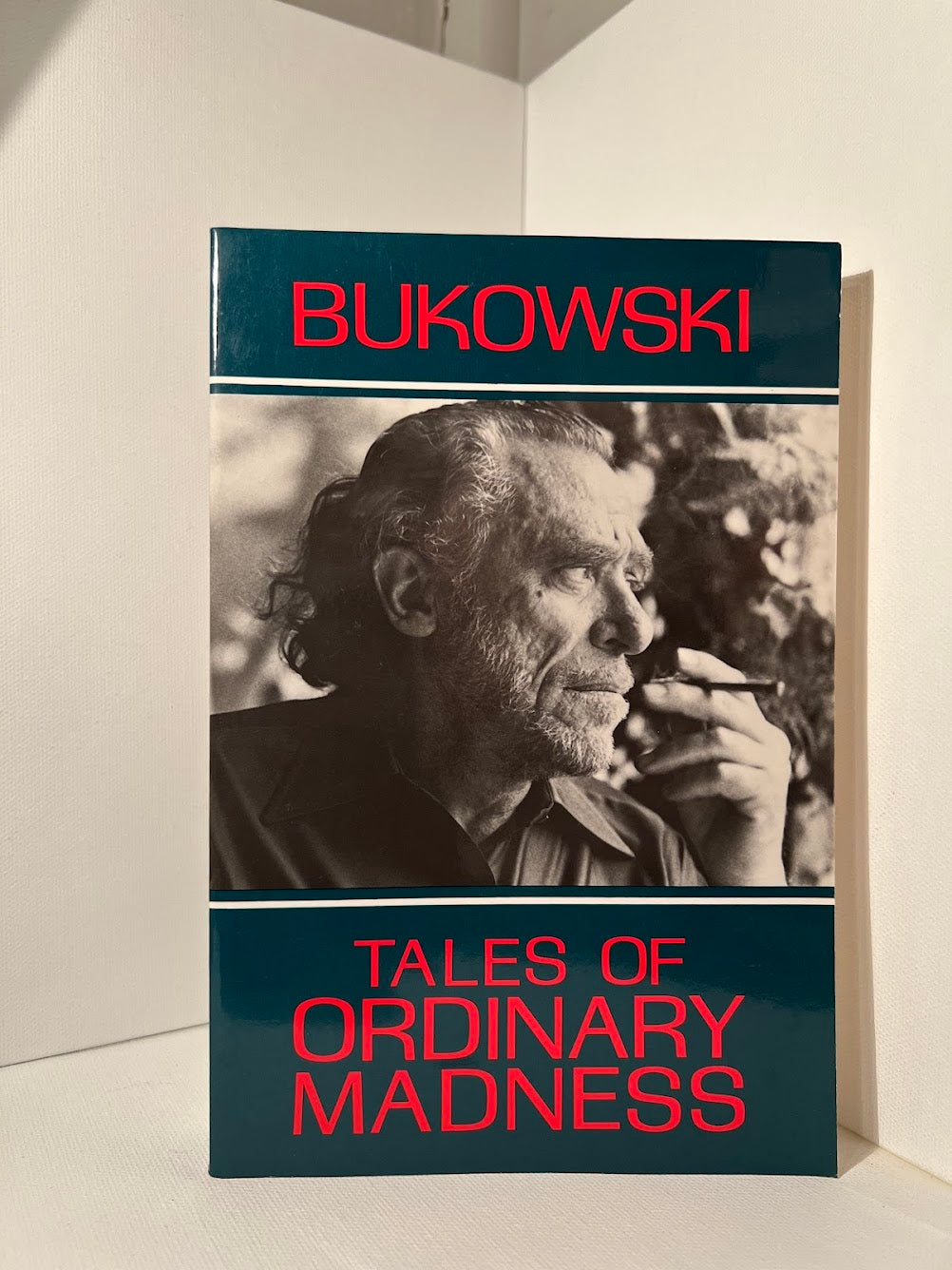 Tales of Ordinary Madness by Charles Bukowksi