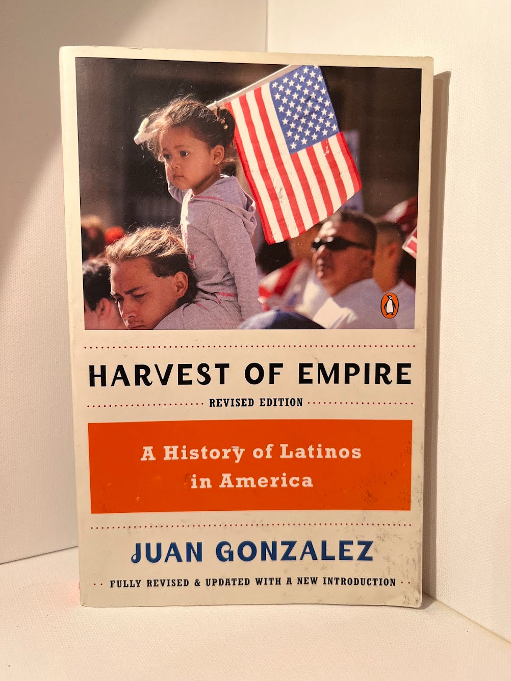 Harvest of Empire - A History of Latinos in America by Juan Gonzalez