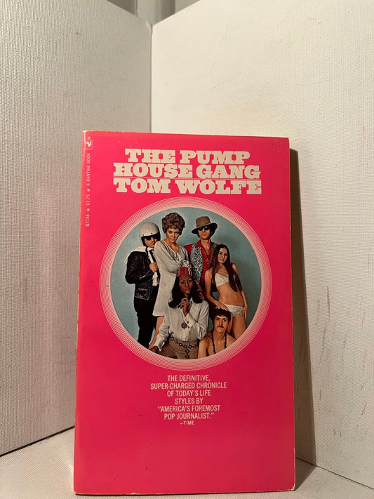The Pump House Gang by Tom Wolfe