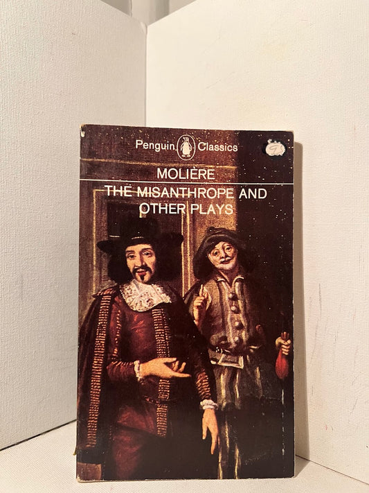 The Misanthrope and Other Plays by Moliere