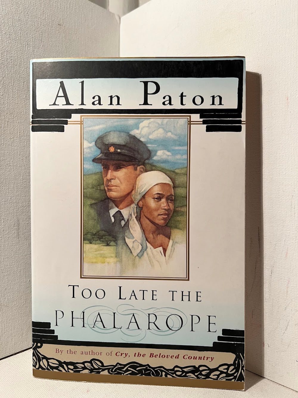 Too Late the Phalarope by Alan Paton