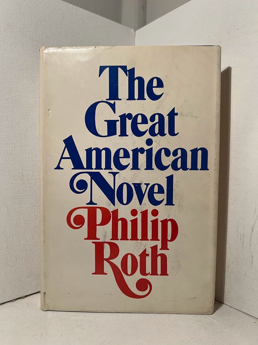 The Great American Novel by Philip Roth