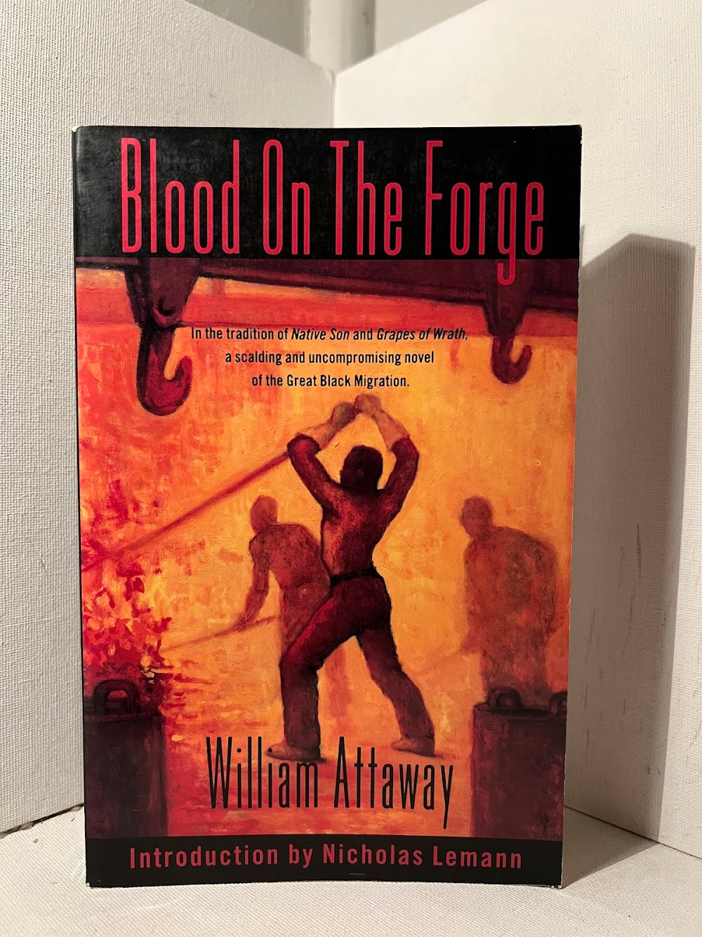 Blood on the Forge by William Attaway