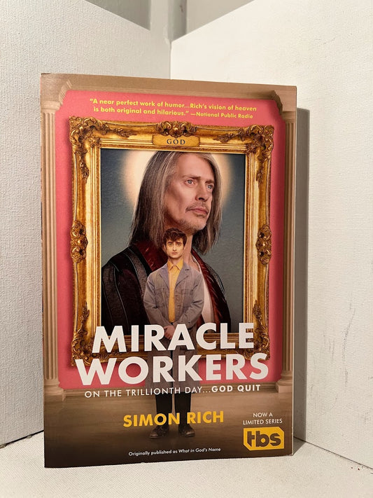 Miracle Workers by Simon Rich