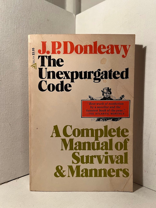 The Unexpurgated Code by J.P. Donleavy