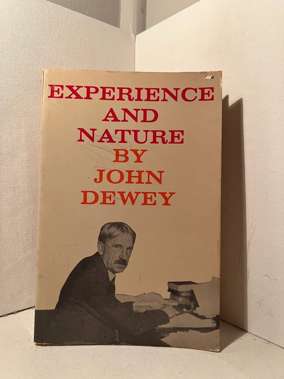 Experience and Nature by John Dewey