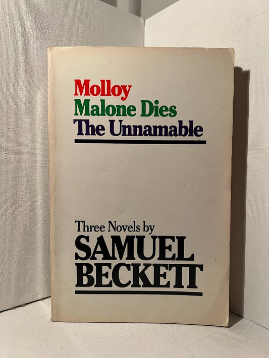 Molloy Malone Dies The Unnamable by Samuel Beckett