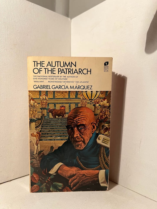 The Autumn of the Patriarch by Gabriel Garcia Marquez