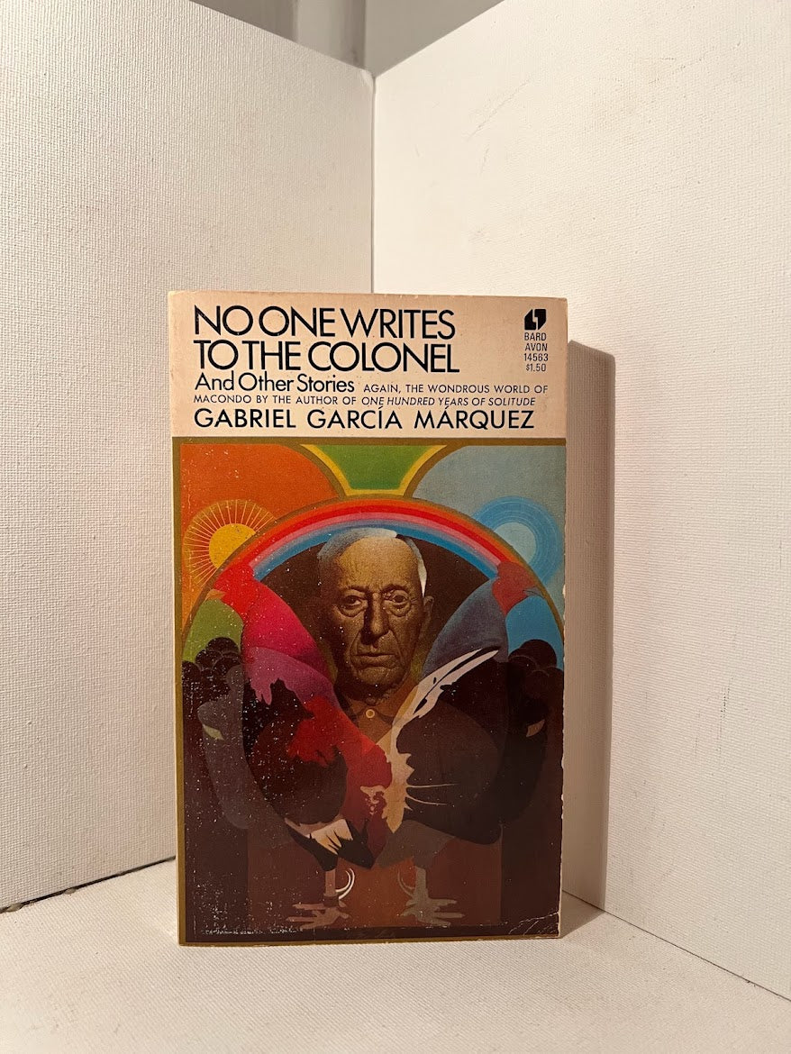 No One Writes to the Colonel and Other Stories by Gabriel Garcia Marquez