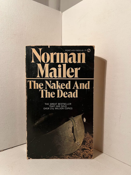 The Naked and the Dead by Norman Mailer