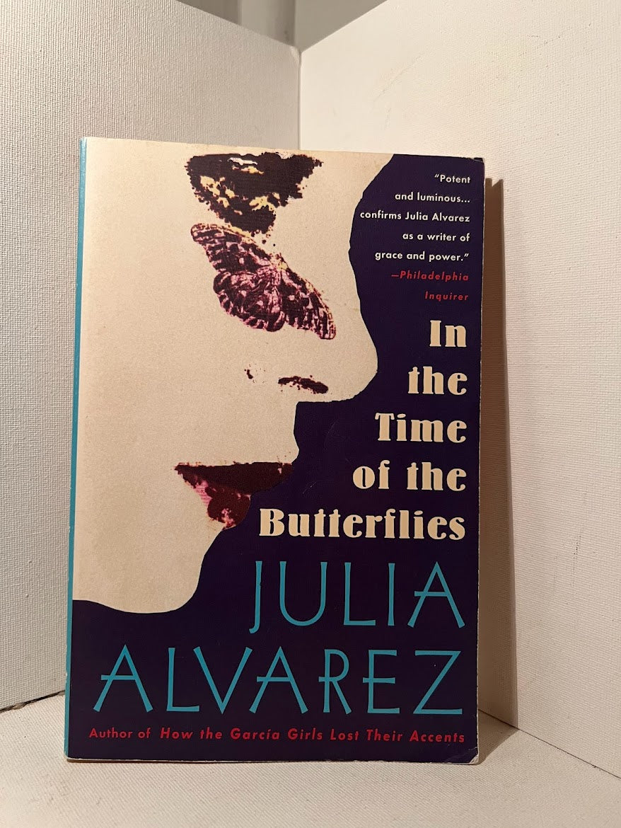 In the Time of the Butterflies by Julia Alvarez