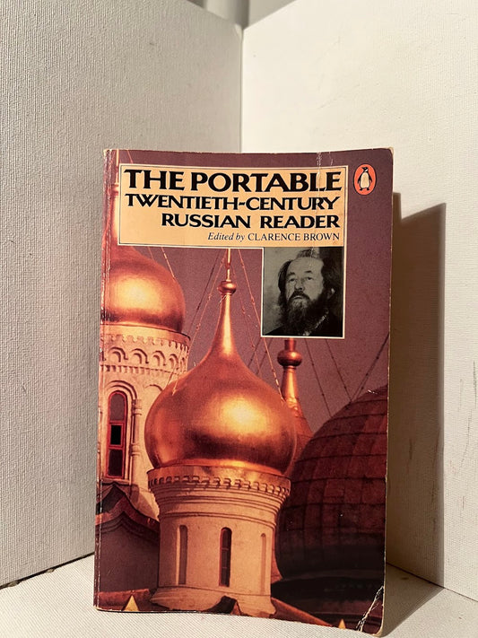The Portable Twentieth-Century Russian Reader edited by Clarence Brown