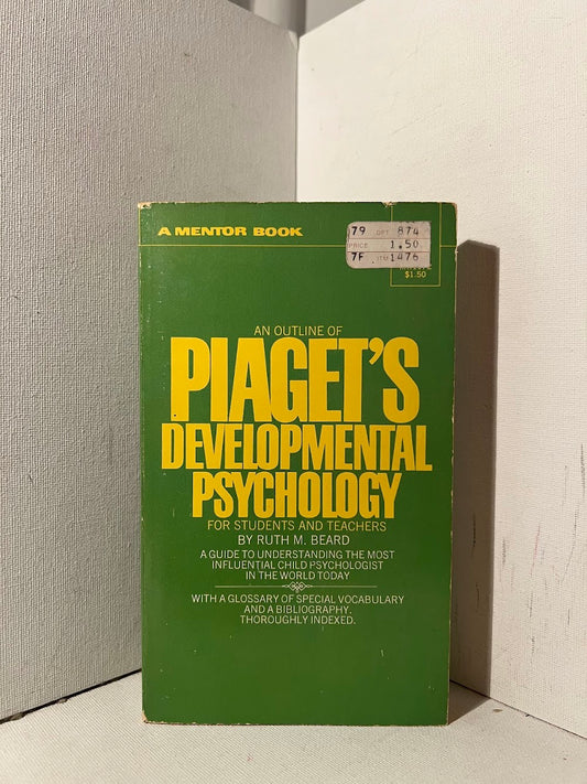 An Outline of Piaget's Developmental Psychology by Ruth M. Beard
