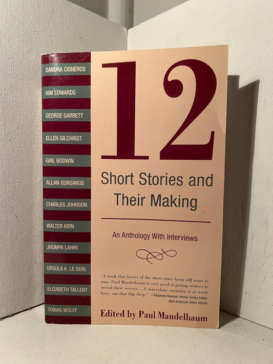 12 Short Stories and Their Making edited by Paul Mandelbaum