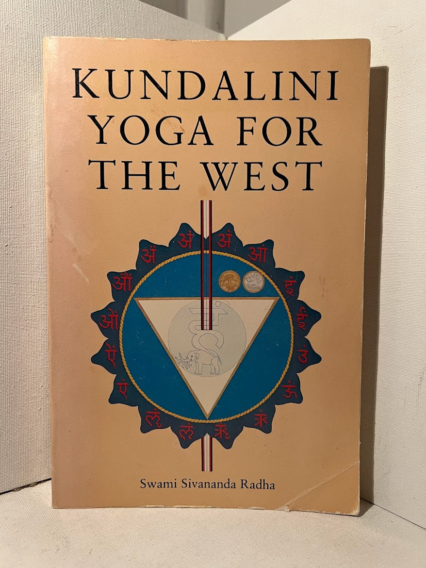 Kundalini Yoga For the West by Swami Sivananda Radha