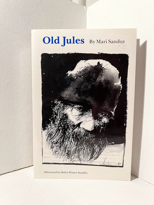 Old Jules by Mari Sandoz