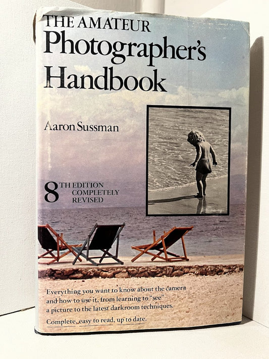 The Amateur Photographer's Handbook by Aaron Sussman