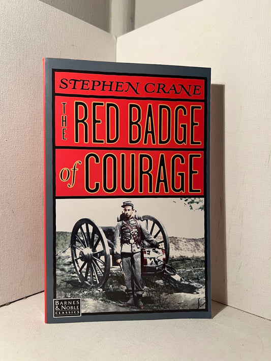 The Red Badge of Courage by Stephen Crane