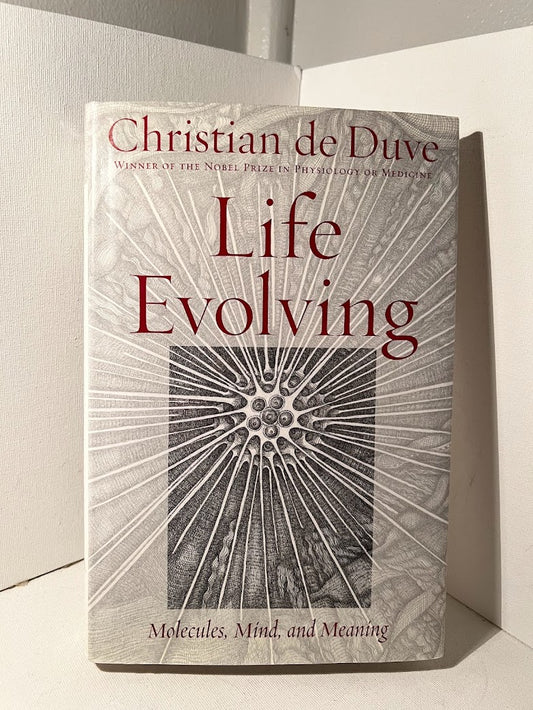 Life Evolving by Christian de Duve