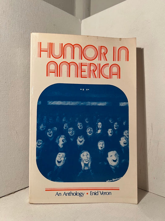 Humor in America edited by Enid Veron