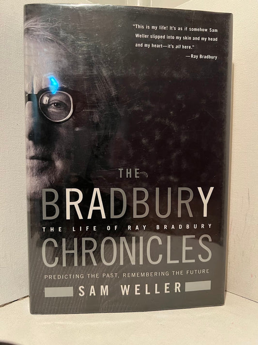 The Bradbury Chronicles by Sam Weller