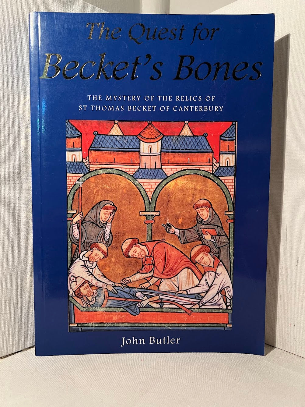 The Quest for Becket's Bones by John Butler