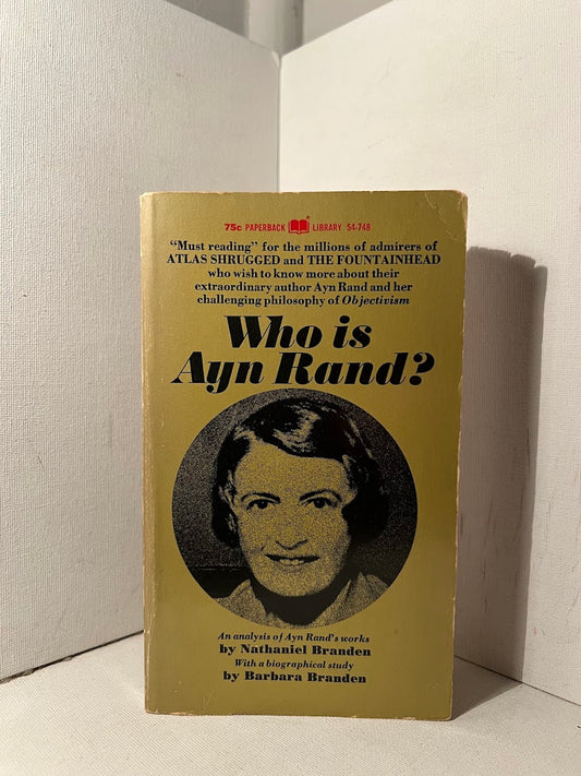 Who is Ayn Rand? by Nathaniel Branden