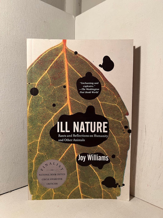 Ill Nature by Joy Williams