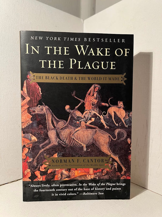 In the Wake of the Plague by Norman F. Cantor