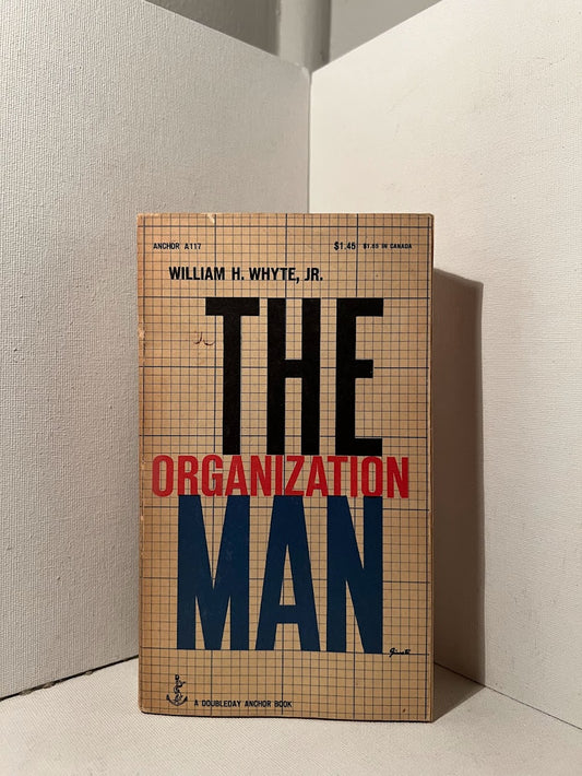 The Organization Man by William H. Whyte