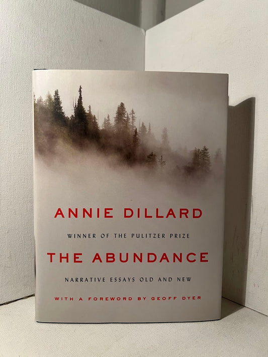 The Abundance by Annie Dillard